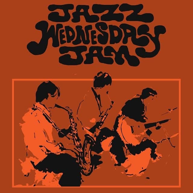 Jazz Wednesday Jam !!!!! poster