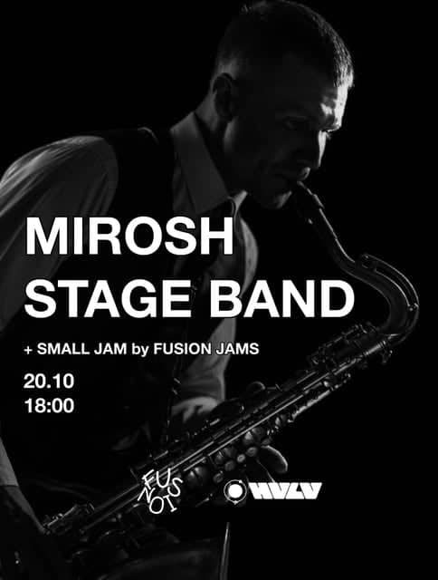 MIROSH STAGE BAND + SMALL JAM by FUSION JAMS poster